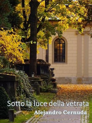 cover image of Sotto la luce della vetrata